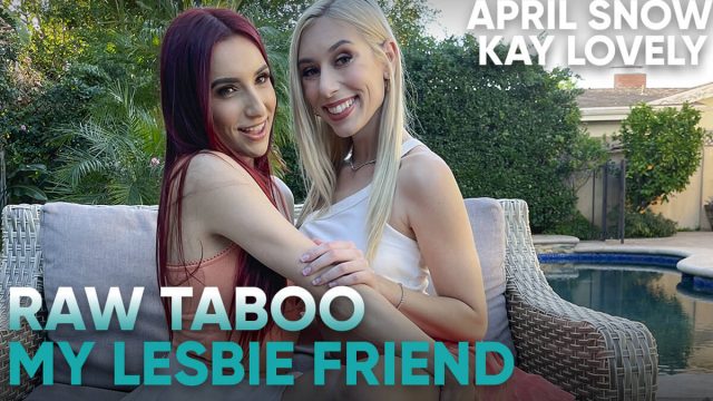 Raw Taboo, My Lesbie Friend