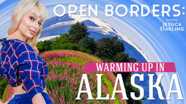 Open Borders: Warming Up In Alaska